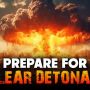 Prepare For Nuclear Detonation