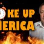 Wake Up America