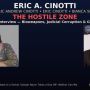 The Hostile Zone with Eric A. Cinotti, Janet Phelan Exposes Biowarfare, Judicial Corruption and Global Betrayal