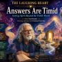 Answers Are Timid
