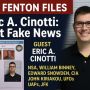 The Fenton Files - Eric A. Cinott Not Fake News Censorship and Government Overreach - The Hostile Zone