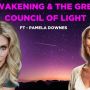 PAMELA DOWNES Awakening and the Great Council of Light