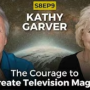 S8EP9, Create Television Magic How To Reinvent Your Career with Kathy Garver