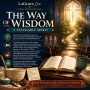 The Way of Wisdom: A Teachable Spirit