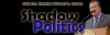 Shadow Politics with U.S. Senator Michael D. Brown