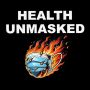 Health UnMasked with Karl Pilz and Dr. Eric Ginter