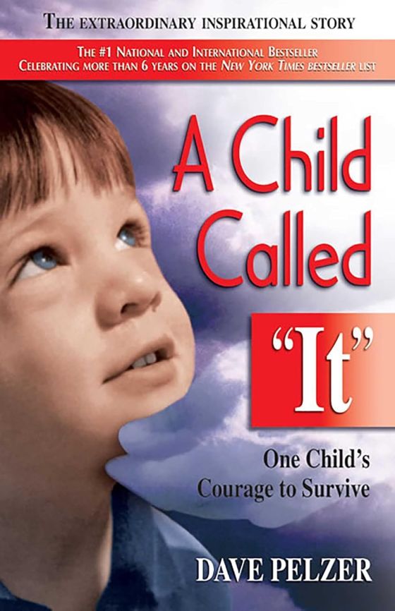 Dave Pelzer's Book, A Child Called It One Child's Courage to Survive